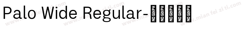 Palo Wide Regular字体转换